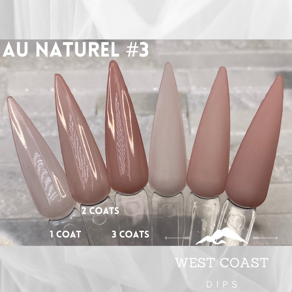 Au Naturel #3 Dip