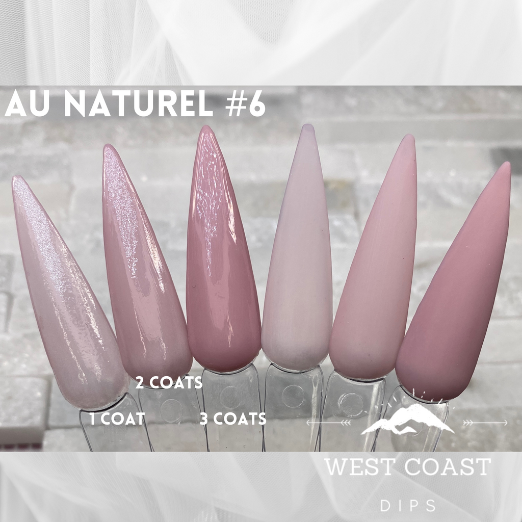 Au Naturel #6 Dip