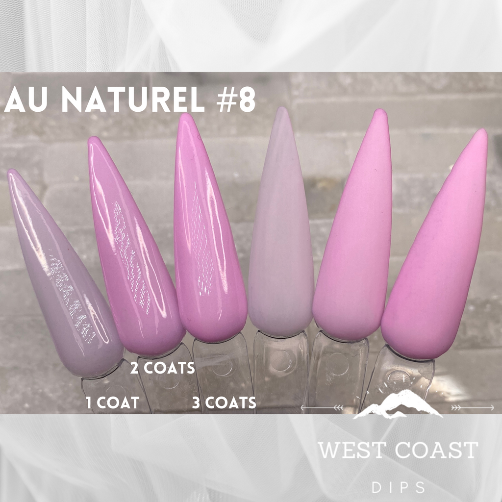 Au Naturel #8 Dip