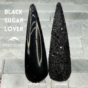 Black Sugar Lover Dip