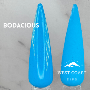 Bodacious Dip