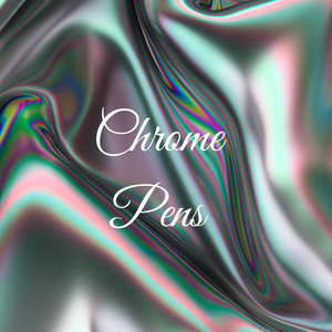 Chrome Pens