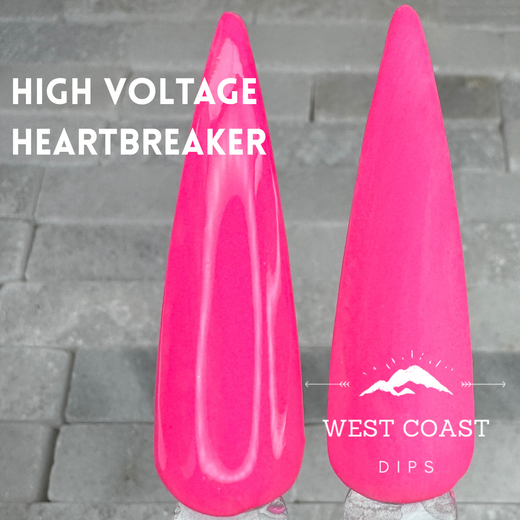 High Voltage Heartbreaker Dip