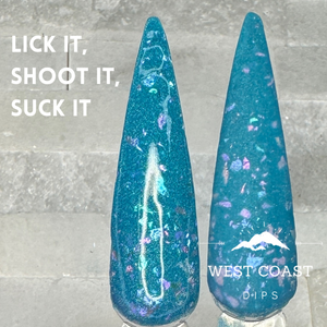 Lick it, Shoot it, Suck it Dip