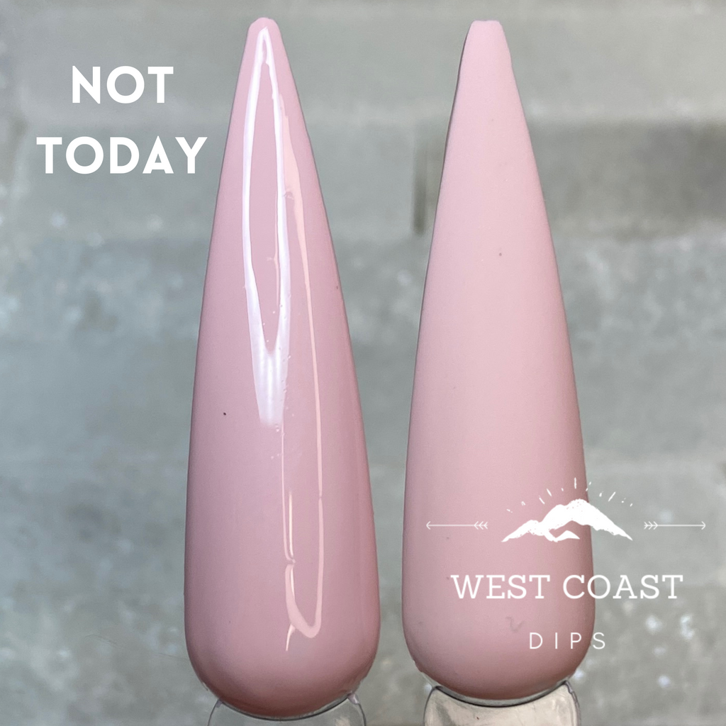 Not Today