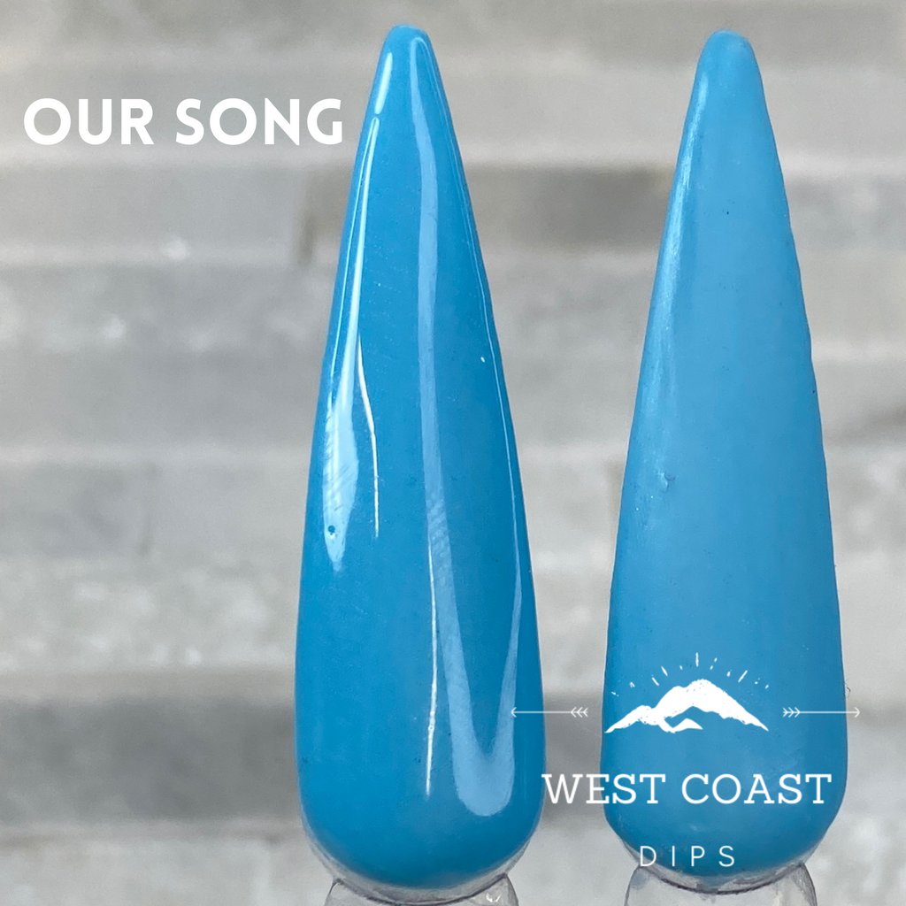 Our Song Dip