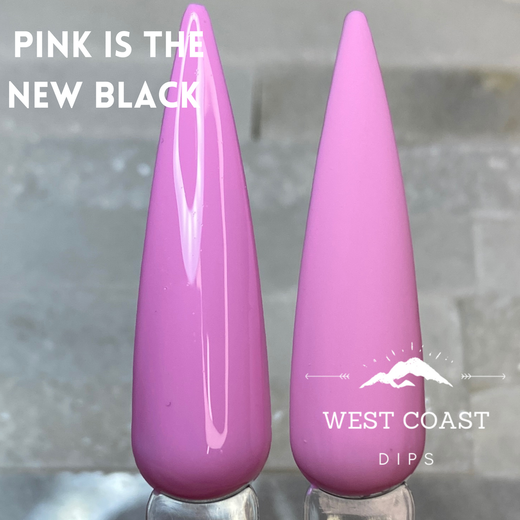 Pink is the New Black