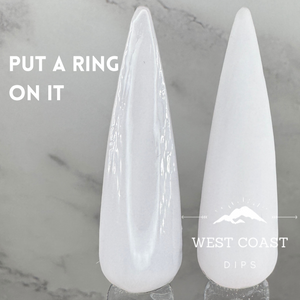 Put a ring on it Dip