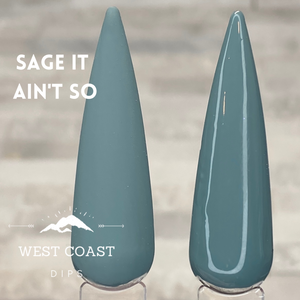 Sage it ain't so