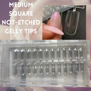 Gelly Tips - Medium Not-Etched Square