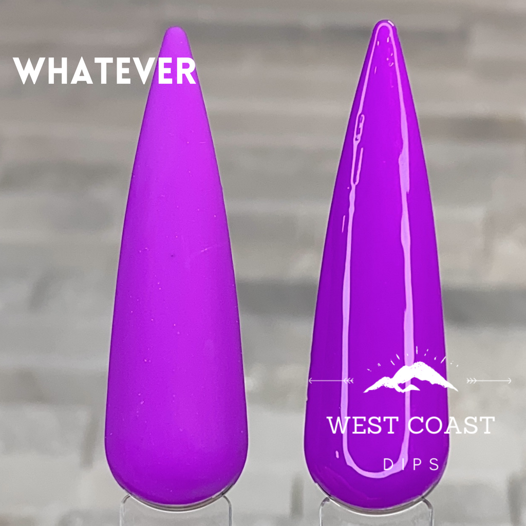 Whatever